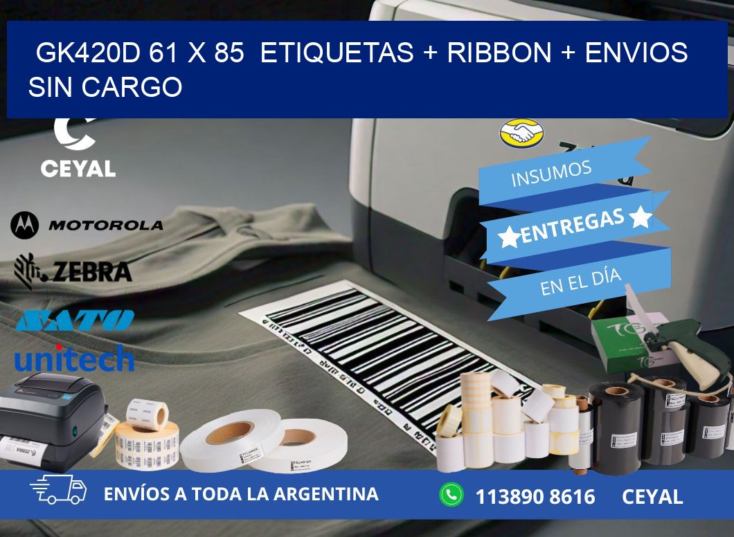 GK420D 61 x 85  etiquetas + ribbon + envios sin cargo
