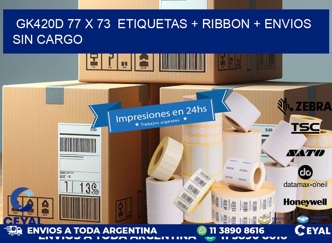 GK420D 77 x 73  etiquetas + ribbon + envios sin cargo