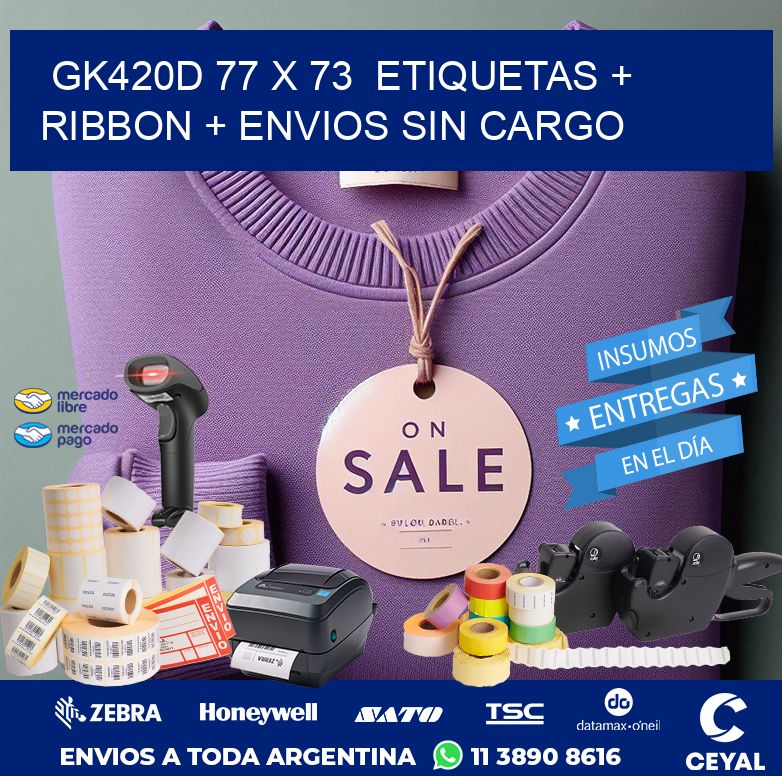 GK420D 77 x 73  etiquetas + ribbon + envios sin cargo