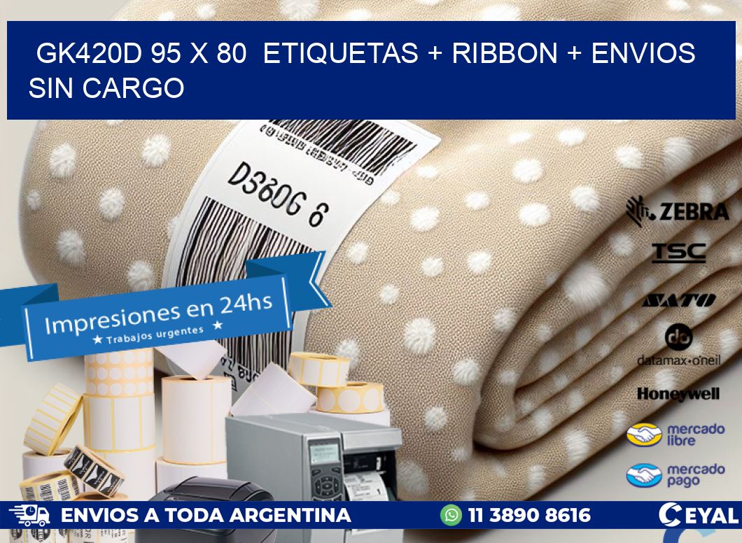 GK420D 95 x 80  etiquetas + ribbon + envios sin cargo
