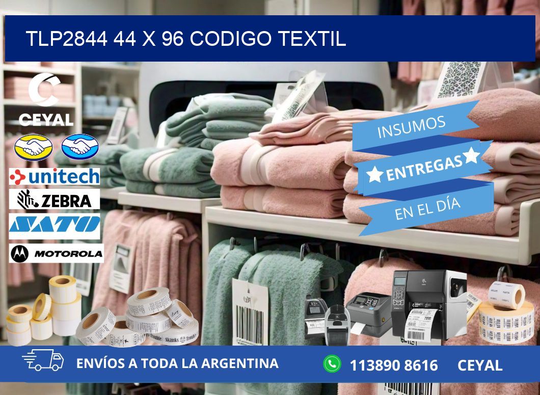 TLP2844 44 x 96 CODIGO TEXTIL