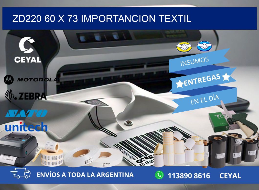 ZD220 60 x 73 IMPORTANCION TEXTIL
