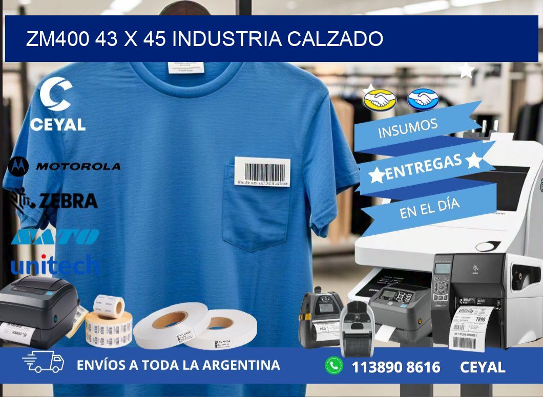 ZM400 43 x 45 INDUSTRIA CALZADO