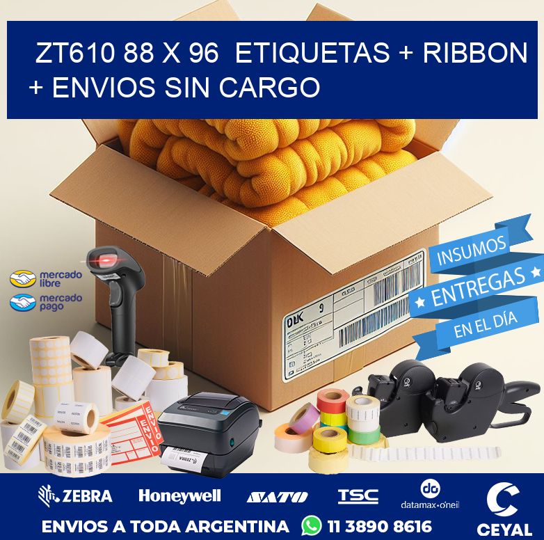 ZT610 88 x 96  etiquetas + ribbon + envios sin cargo