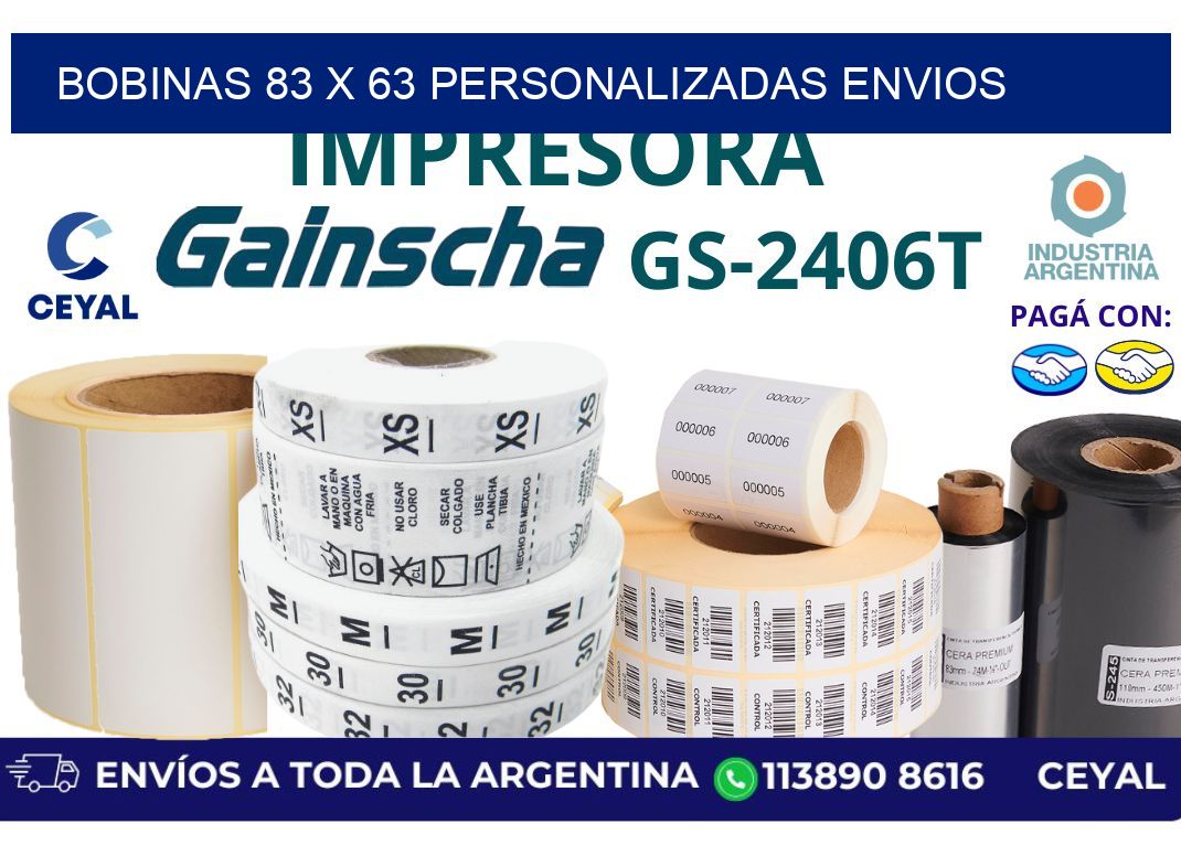 bobinas 83 x 63 personalizadas envios