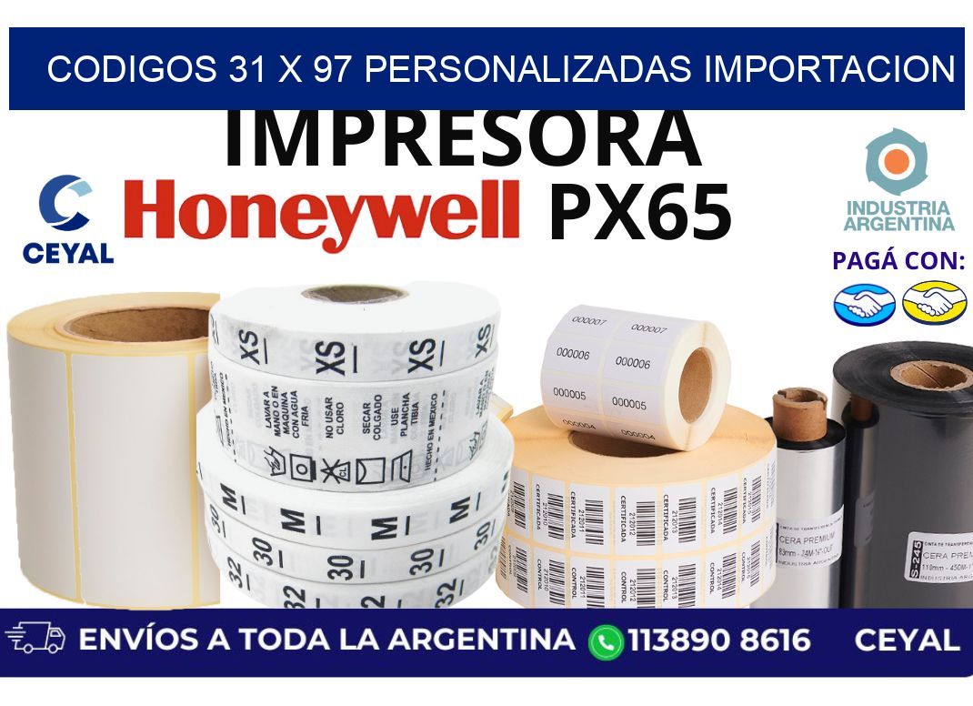 codigos 31 x 97 personalizadas importacion