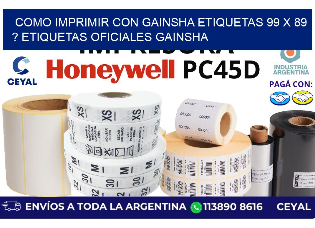 como imprimir con gainsha etiquetas 99 x 89 ? etiquetas oficiales gainsha