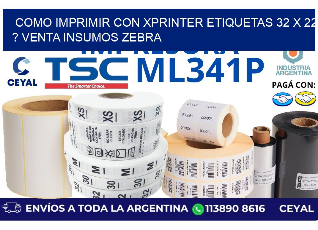 como imprimir con xprinter etiquetas 32 x 22 ? venta insumos zebra