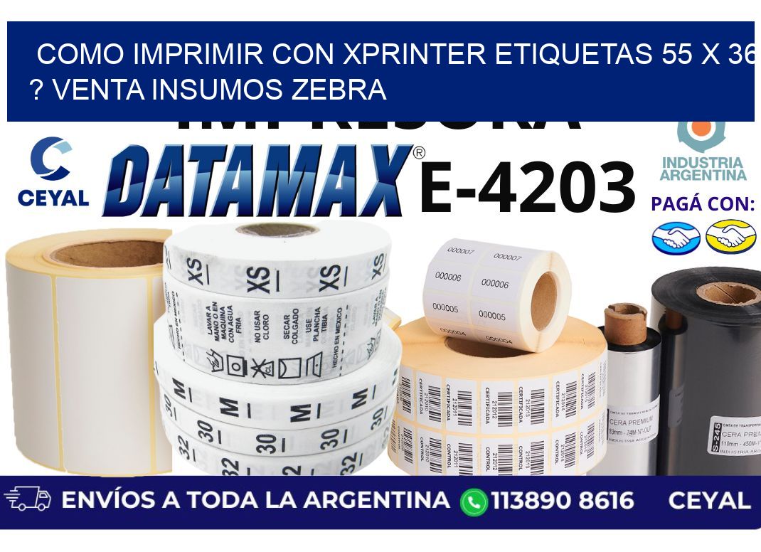 como imprimir con xprinter etiquetas 55 x 36 ? venta insumos zebra
