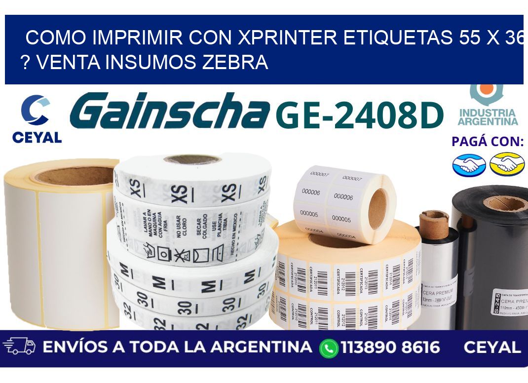 como imprimir con xprinter etiquetas 55 x 36 ? venta insumos zebra