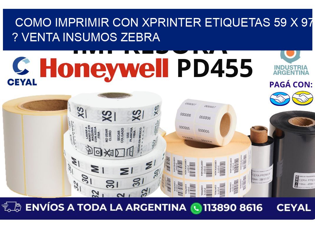 como imprimir con xprinter etiquetas 59 x 97 ? venta insumos zebra