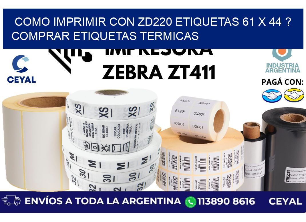como imprimir con zd220 etiquetas 61 x 44 ? Comprar Etiquetas termicas