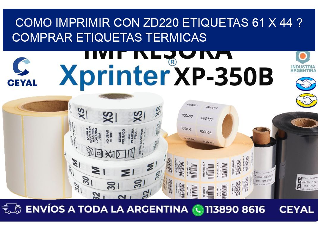como imprimir con zd220 etiquetas 61 x 44 ? Comprar Etiquetas termicas