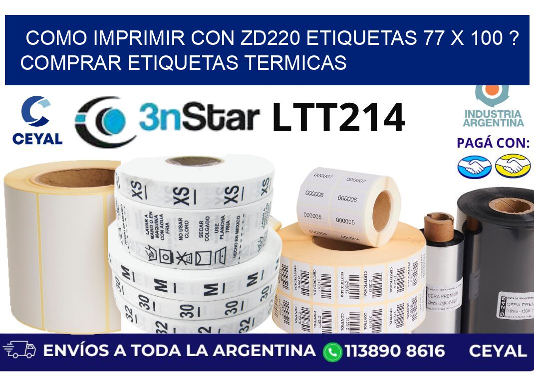 como imprimir con zd220 etiquetas 77 x 100 ? Comprar Etiquetas termicas