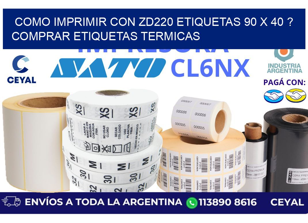 como imprimir con zd220 etiquetas 90 x 40 ? Comprar Etiquetas termicas