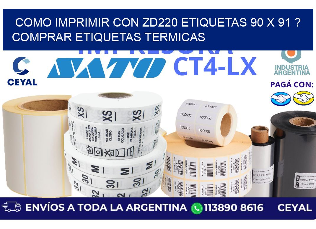 como imprimir con zd220 etiquetas 90 x 91 ? Comprar Etiquetas termicas