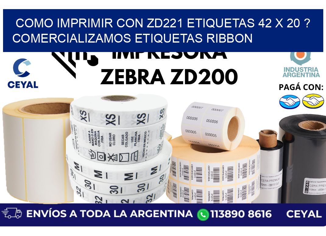 como imprimir con zd221 etiquetas 42 x 20 ? Comercializamos etiquetas ribbon