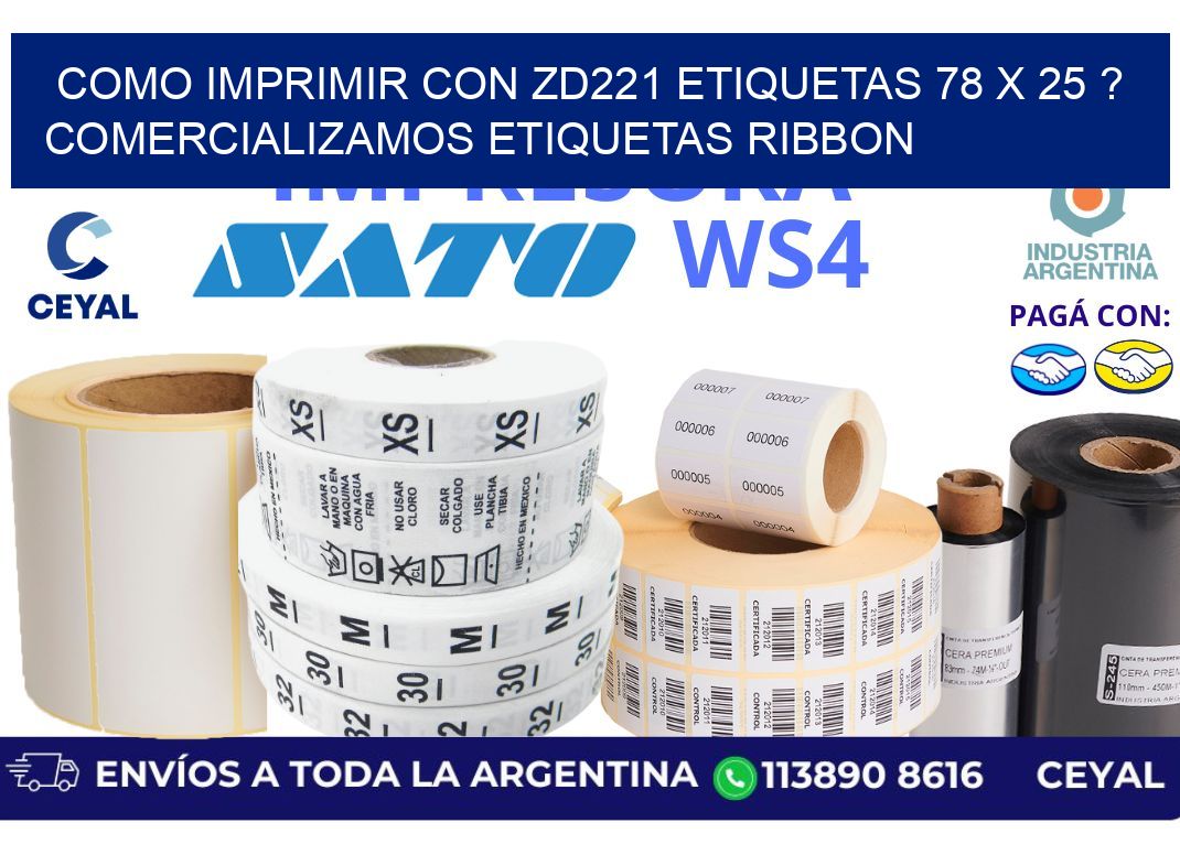 como imprimir con zd221 etiquetas 78 x 25 ? Comercializamos etiquetas ribbon