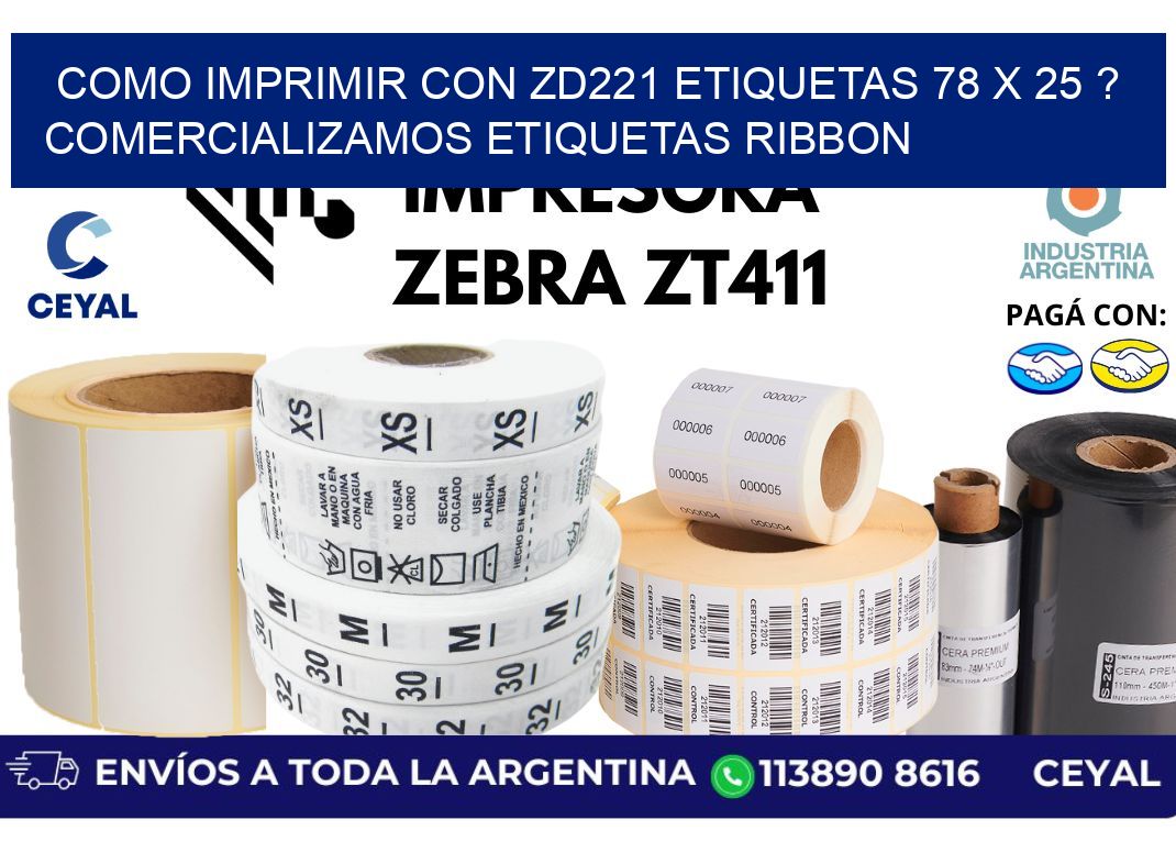 como imprimir con zd221 etiquetas 78 x 25 ? Comercializamos etiquetas ribbon