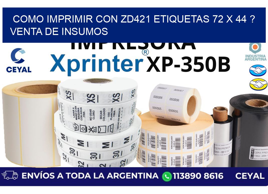 como imprimir con zd421 etiquetas 72 x 44 ? Venta de insumos