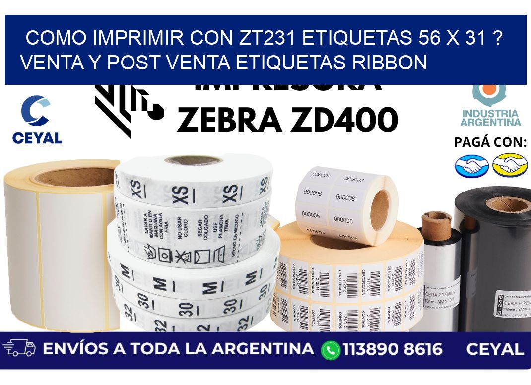 como imprimir con zt231 etiquetas 56 x 31 ? Venta y post venta etiquetas ribbon