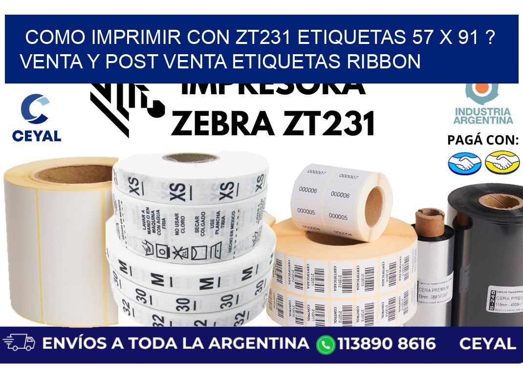 como imprimir con zt231 etiquetas 57 x 91 ? Venta y post venta etiquetas ribbon