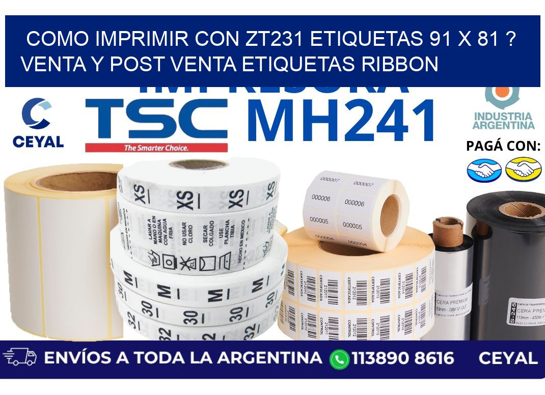 como imprimir con zt231 etiquetas 91 x 81 ? Venta y post venta etiquetas ribbon