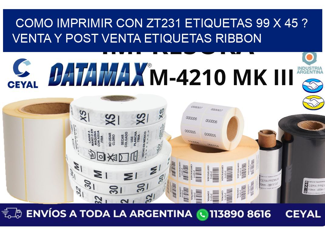 como imprimir con zt231 etiquetas 99 x 45 ? Venta y post venta etiquetas ribbon