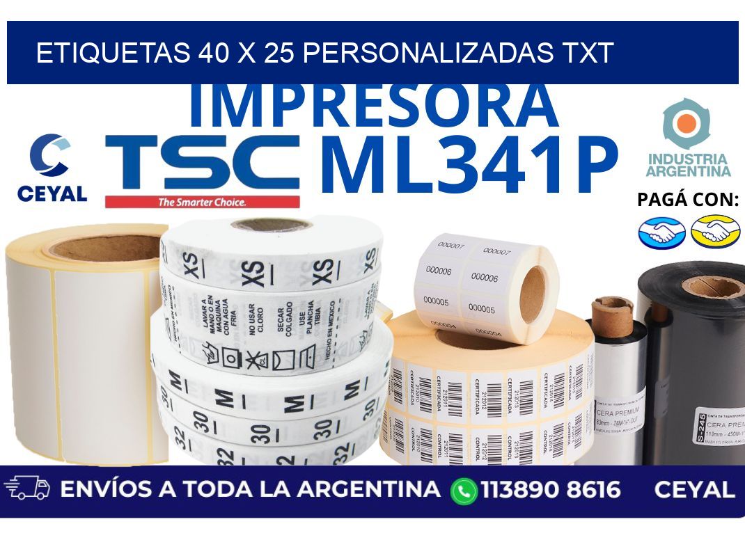 etiquetas 40 x 25 personalizadas txt