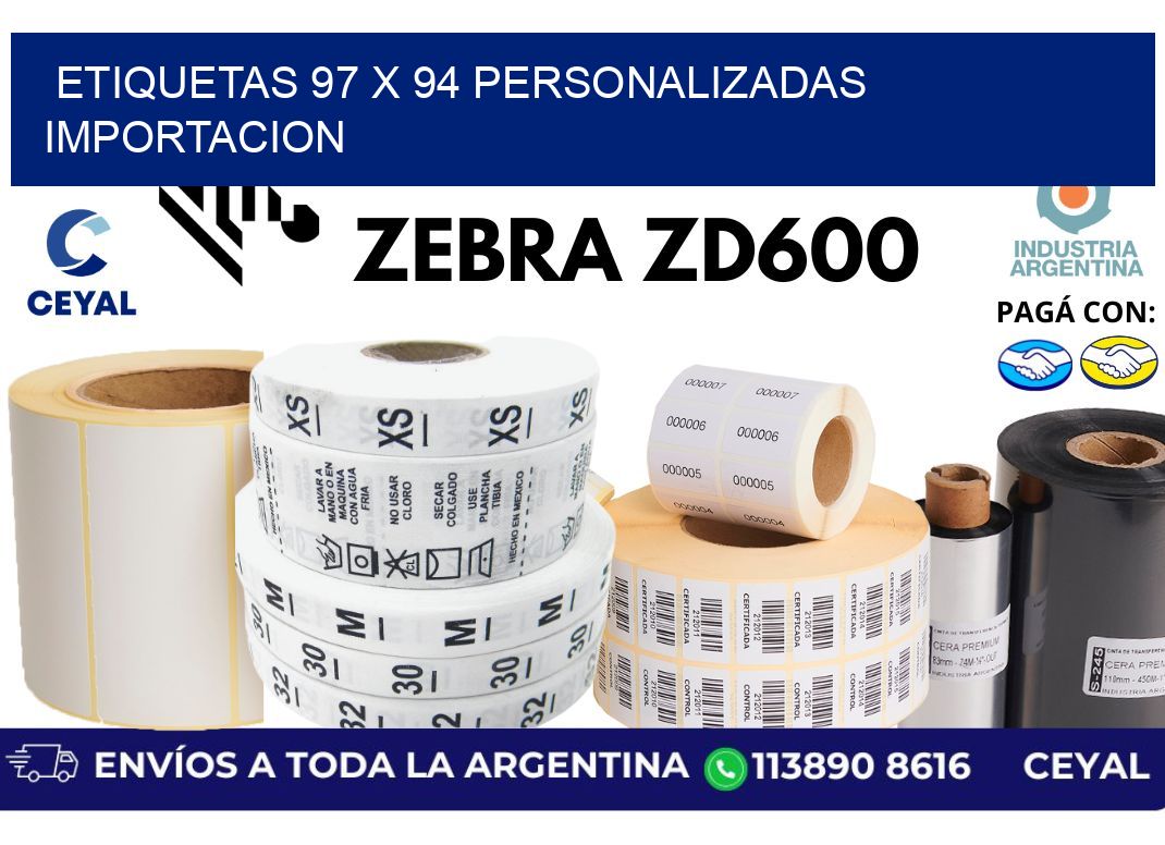 etiquetas 97 x 94 personalizadas importacion