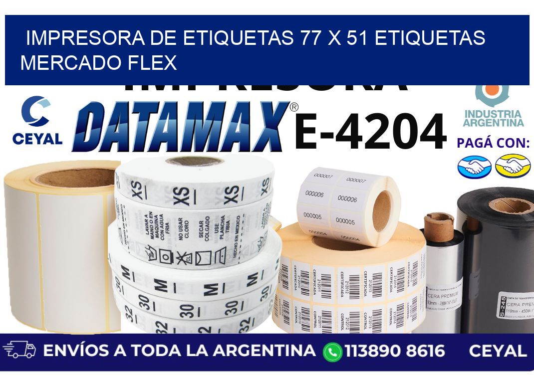 impresora de etiquetas 77 x 51 etiquetas mercado flex