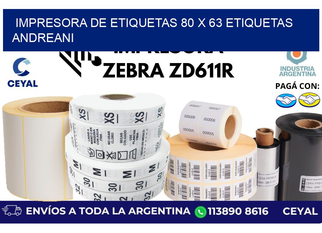 impresora de etiquetas 80 x 63 etiquetas andreani