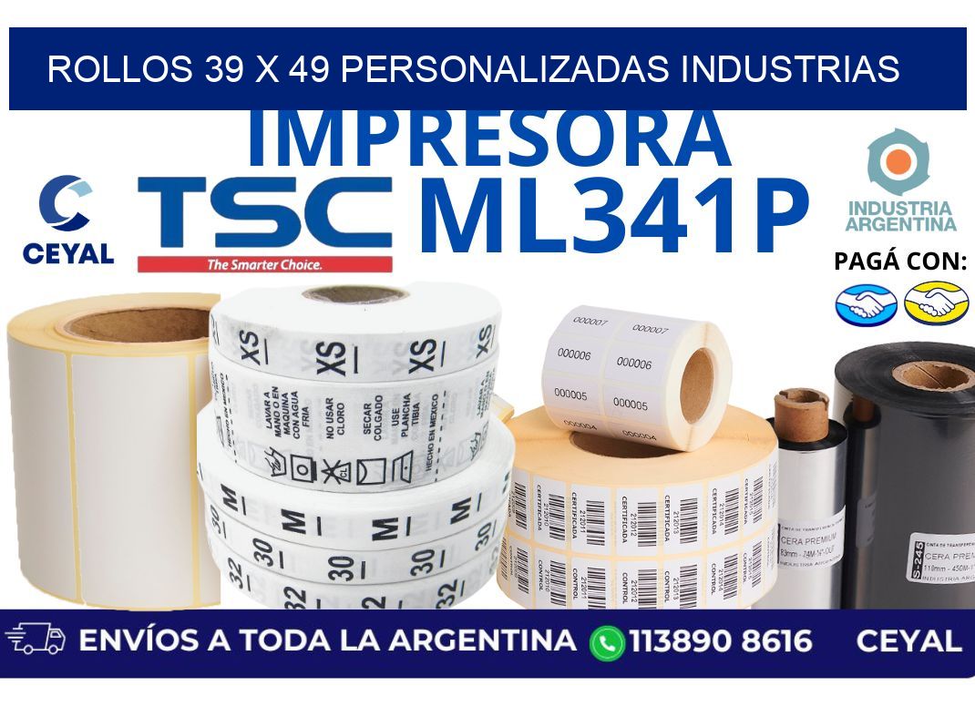 rollos 39 x 49 personalizadas industrias