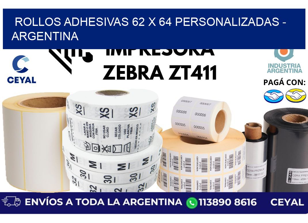 rollos adhesivas 62 x 64 personalizadas – Argentina
