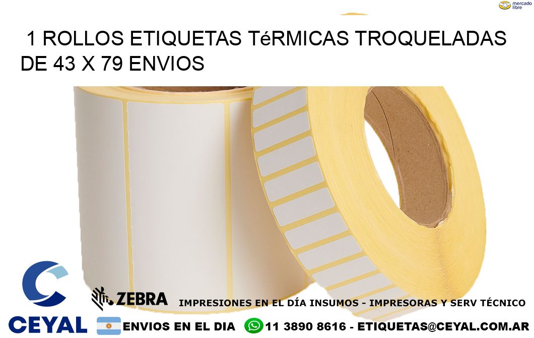 1 Rollos Etiquetas Térmicas Troqueladas De 43 x 79 ENVIOS