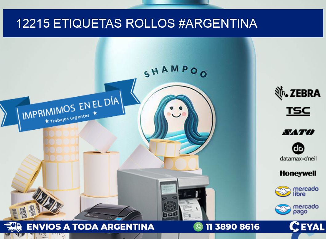 12215 etiquetas rollos #ARGENTINA