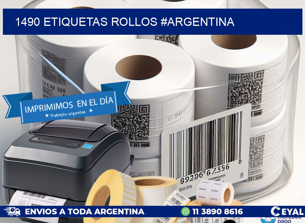 1490 etiquetas rollos #ARGENTINA