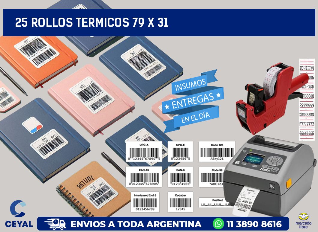 25 ROLLOS TERMICOS 79 x 31