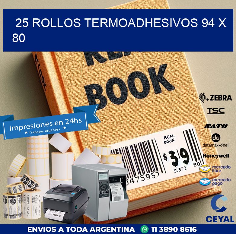 25 ROLLOS TERMOADHESIVOS 94 x 80
