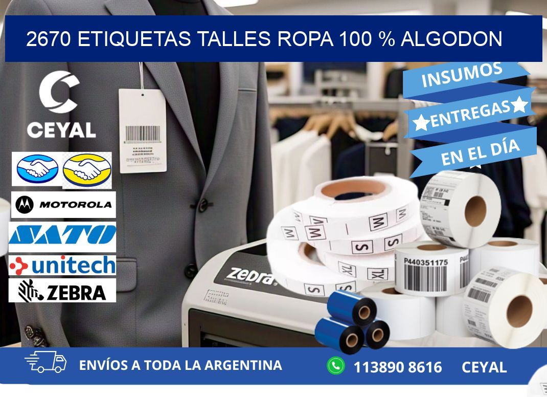 2670 ETIQUETAS TALLES ROPA 100 % ALGODON