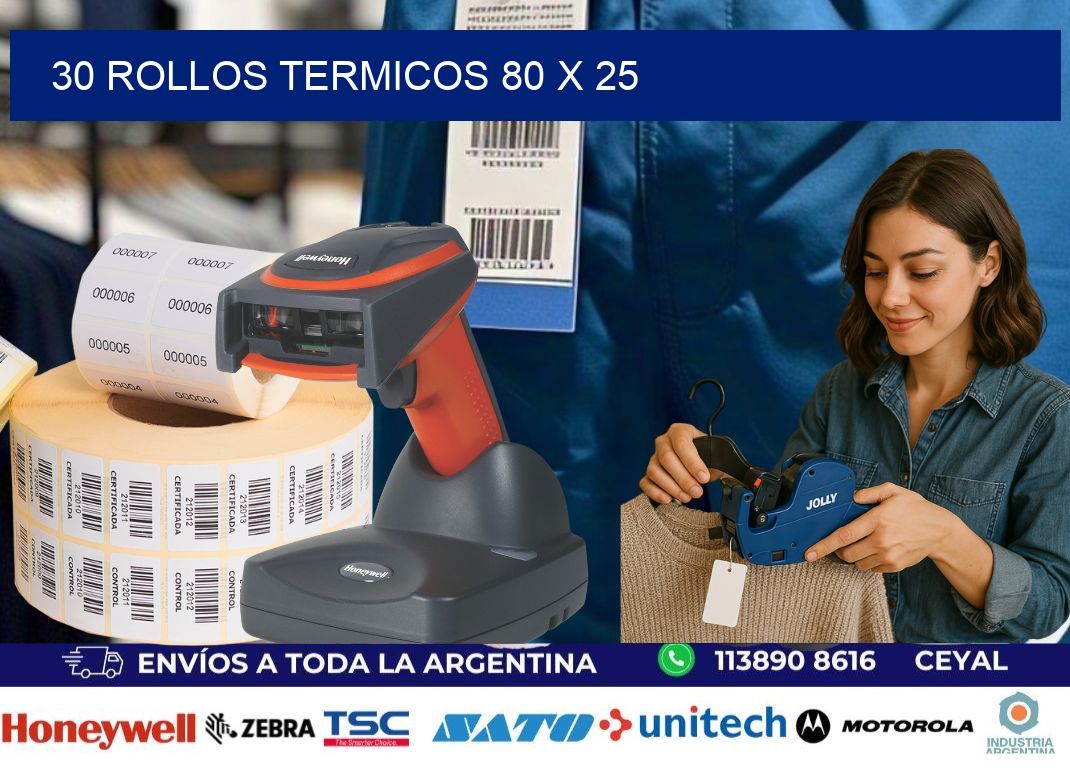 30 ROLLOS TERMICOS 80 x 25