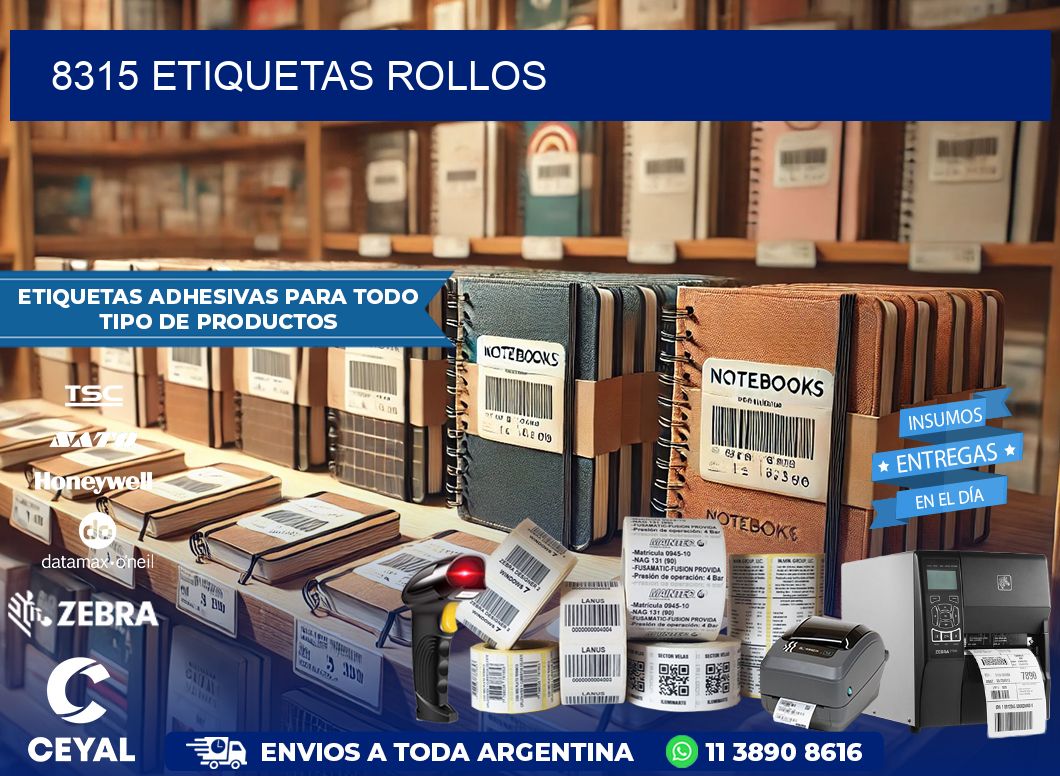 8315 etiquetas rollos
