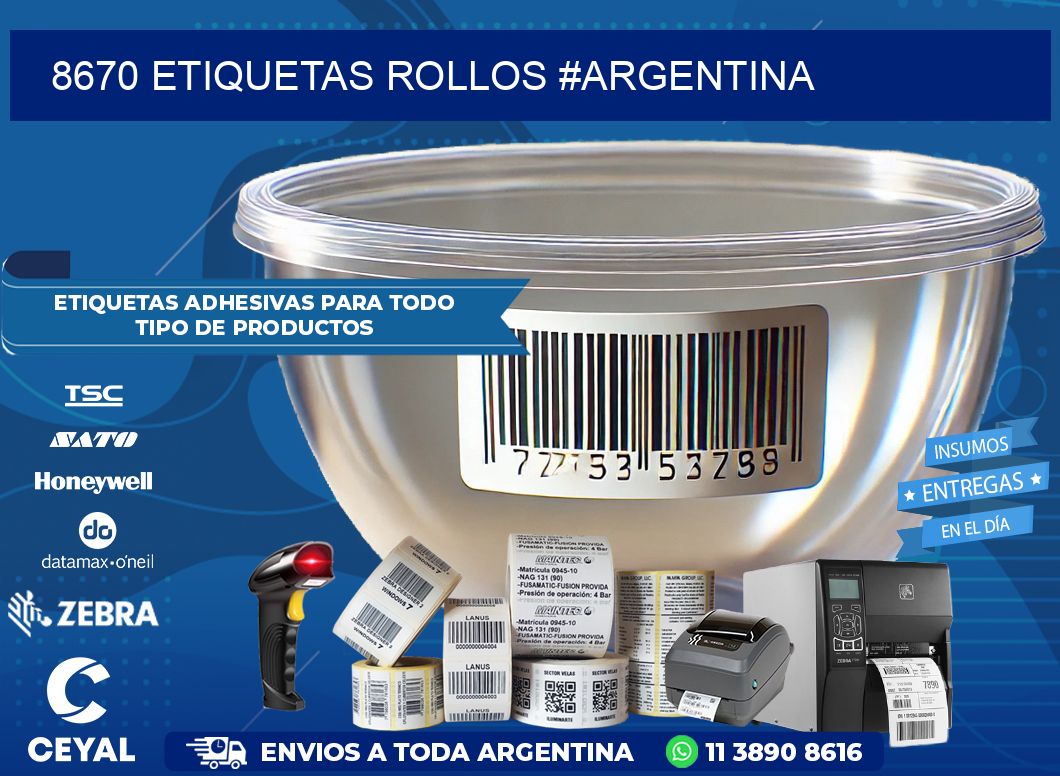 8670 etiquetas rollos #ARGENTINA