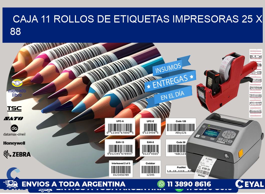CAJA 11 ROLLOS DE ETIQUETAS IMPRESORAS 25 x 88