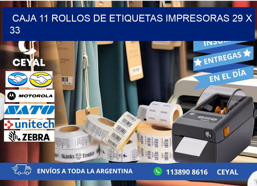 CAJA 11 ROLLOS DE ETIQUETAS IMPRESORAS 29 x 33