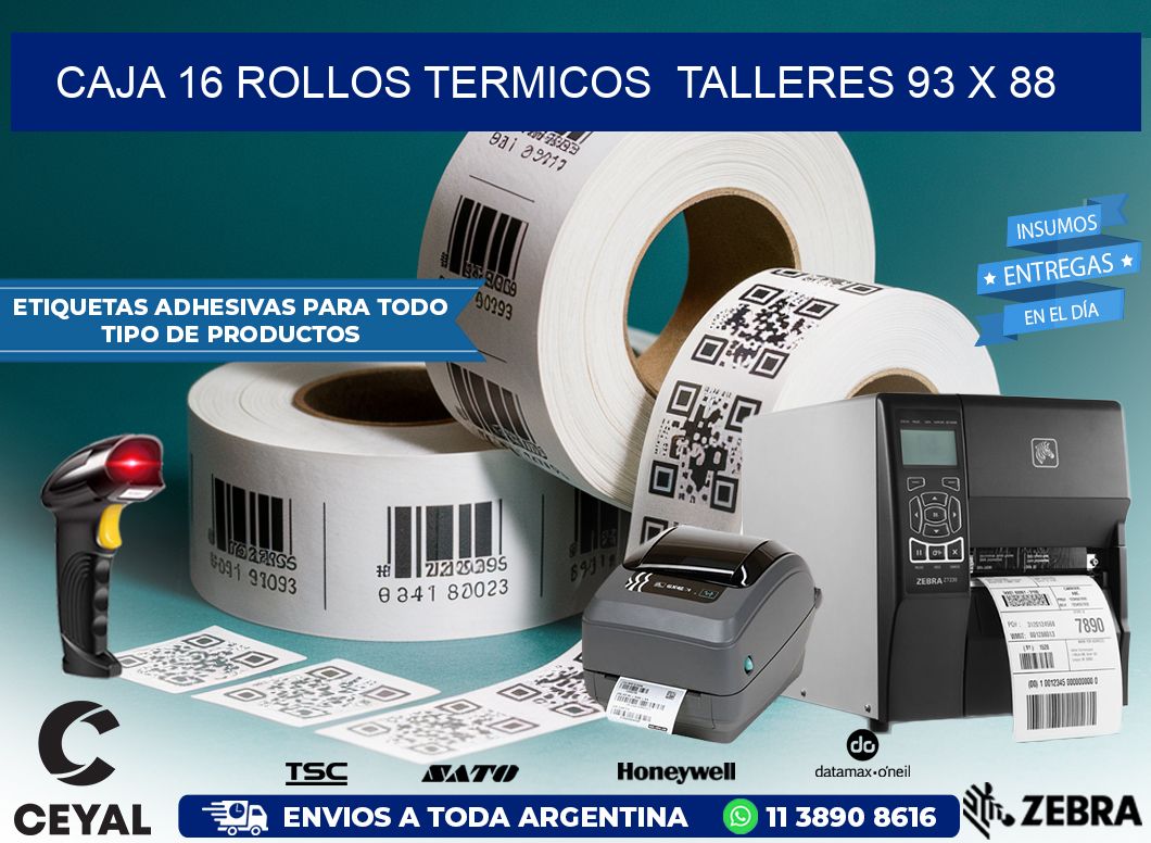 CAJA 16 ROLLOS TERMICOS TALLERES 93 x 88