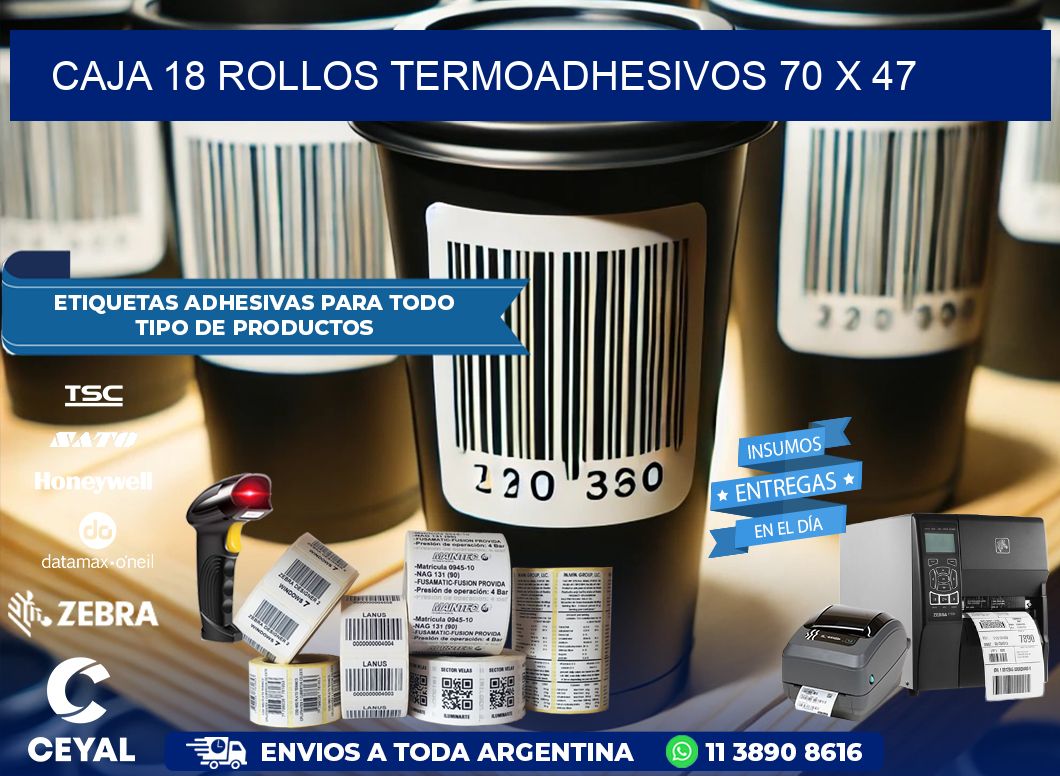 CAJA 18 ROLLOS TERMOADHESIVOS 70 x 47