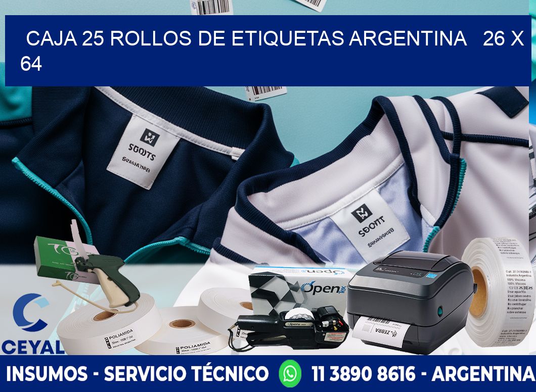 CAJA 25 ROLLOS DE ETIQUETAS ARGENTINA   26 x 64