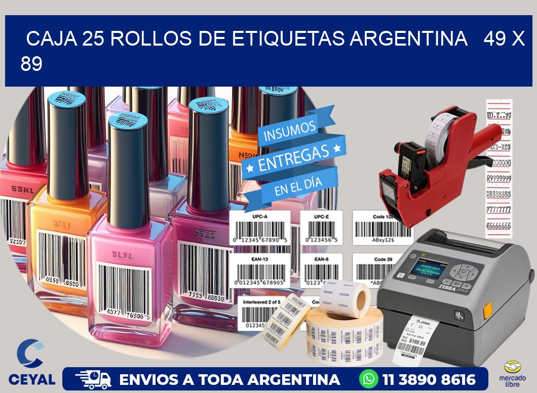 CAJA 25 ROLLOS DE ETIQUETAS ARGENTINA   49 x 89