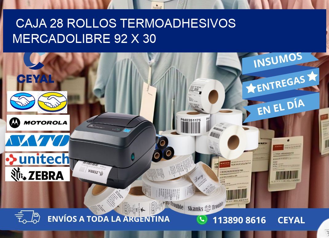 CAJA 28 ROLLOS TERMOADHESIVOS MERCADOLIBRE 92 x 30